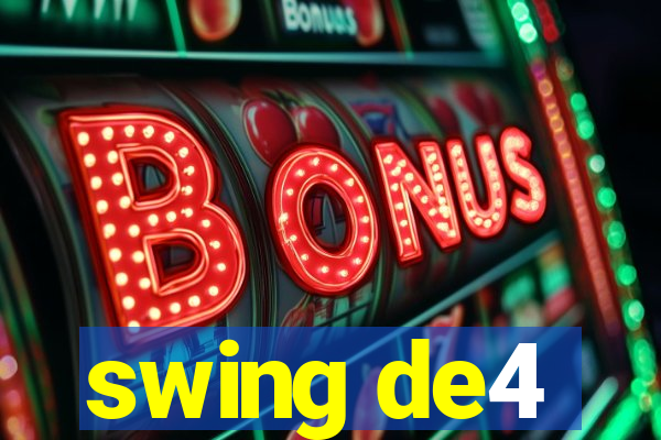 swing de4